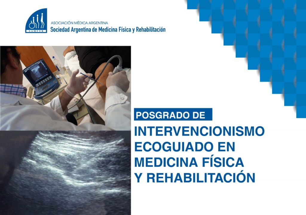 Intervencionismo Ecoguiado en Medicina Física y Rehabilitación